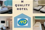 M Quality Hotel