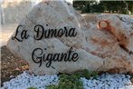 La Dimora Gigante