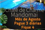 Chale de Charme MANDOMAI - Suites Cozinha Compacta e Chale Gourmet Exclusivos